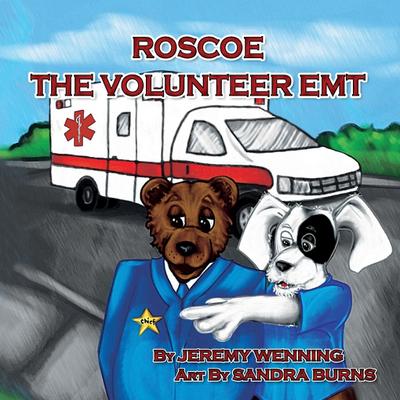 Roscoe The Volunteer EMT