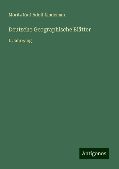Lindeman, M: Deutsche Geographische Blätter