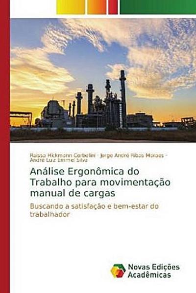 Análise Ergonômica do Trabalho para movimentação manual de cargas