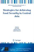 Strategies for Achieving Food Security in Central Asia (NATO Science for Peace and Security Series C: Environmental Security)