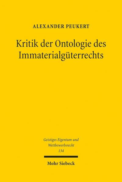 Kritik der Ontologie des Immaterialgüterrechts