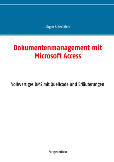 Dokumentenmanagement mit Microsoft Access