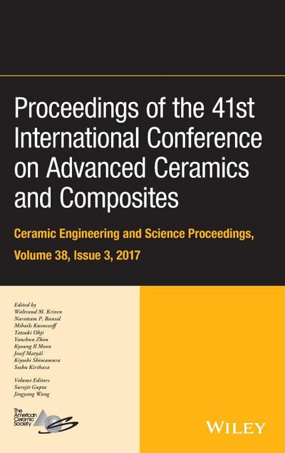 Proceedings of the 41st International Conference on Advanced Ceramics and Composites, Volume 38, Issue 3