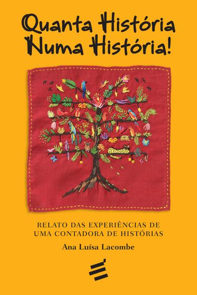 Quanta História Numa História!