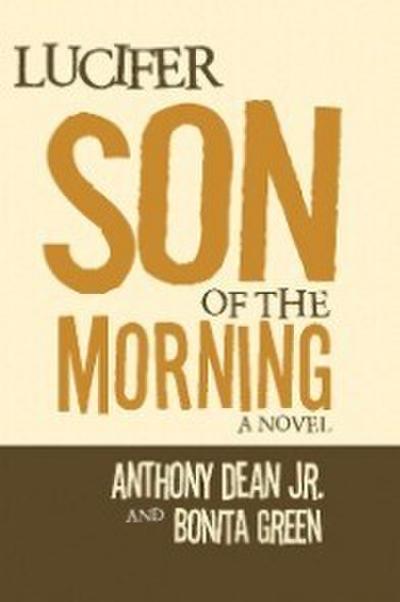Lucifer Son of the Morning