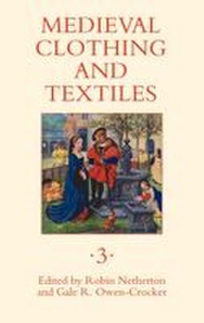 Medieval Clothing and Textiles 3