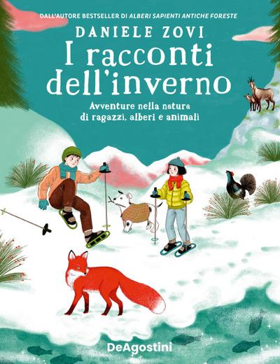 I racconti dell’inverno. Avventure nella natura di ragazzi, alberi e animali