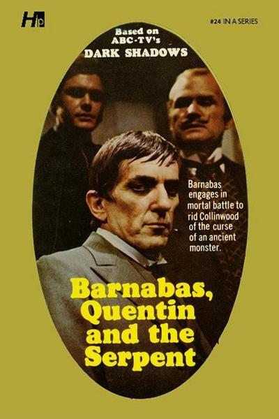 Dark Shadows: Barnabas, Quentin and the Serpent