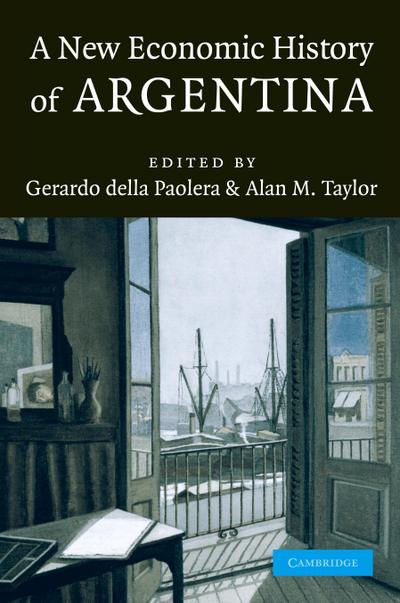 A New Economic History of Argentina