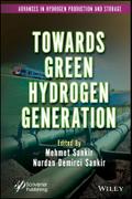 Towards Green Hydrogen Generation