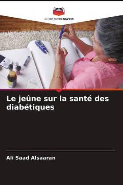 Le jeûne sur la santé des diabétiques