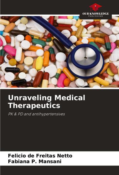 Unraveling Medical Therapeutics