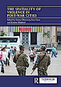 The Spatiality of Violence in Post-war Cities