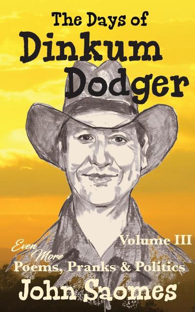 The Days of Dinkum Dodger (Volume 3)