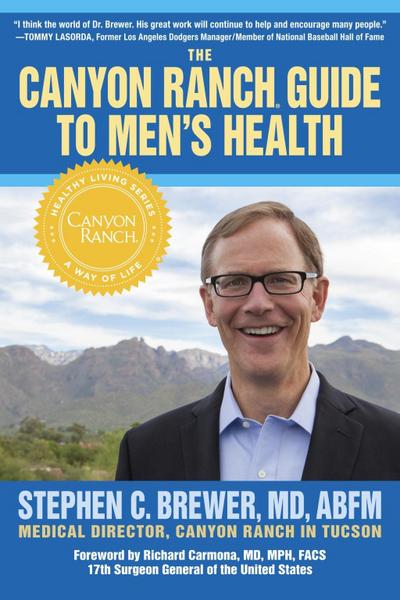 Canyon Ranch Guide to Men’s Health