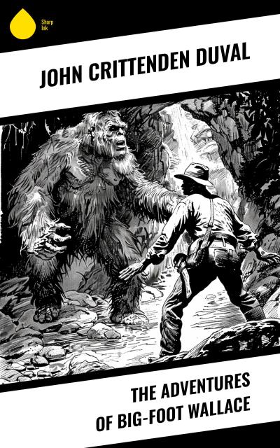 The Adventures of Big-Foot Wallace