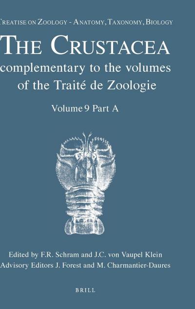 Treatise on Zoology - Anatomy, Taxonomy, Biology. the Crustacea, Volume 9 Part a