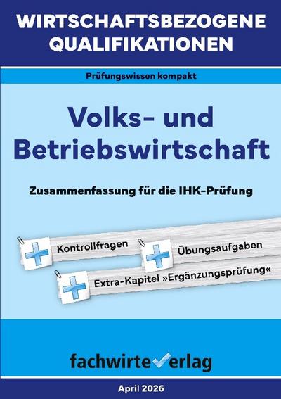 Wirtschaftsbezogene Qualifikationen: Volks- und Betriebswirtschaft