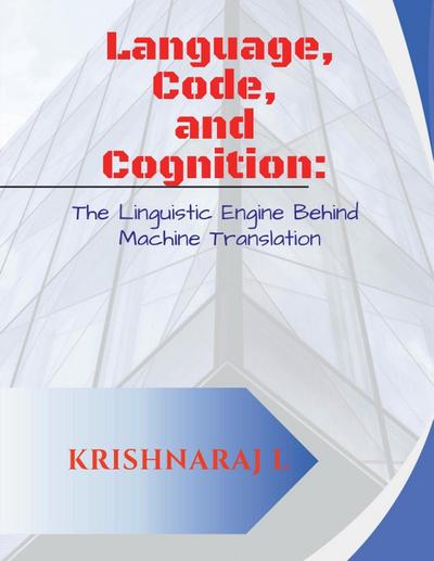Language, Code and Cognition