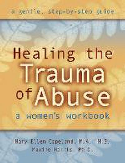 Healing the Trauma of Abuse