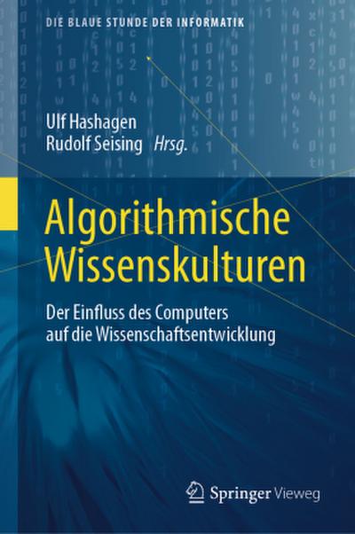 Algorithmische Wissenskulturen