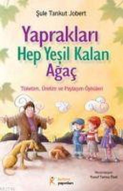 Yapraklari Hep Yesil Kalan Agac