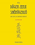 Shobogenzo. Gesamtausgabe.