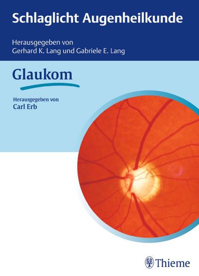 Schlaglicht Augenheilkunde: Glaukom
