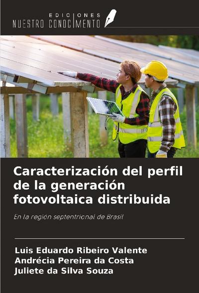 Caracterización del perfil de la generación fotovoltaica distribuida