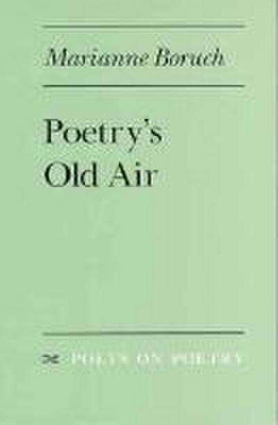 Poetry’s Old Air