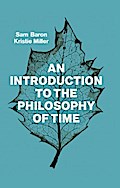 An Introduction to the Philosophy of Time