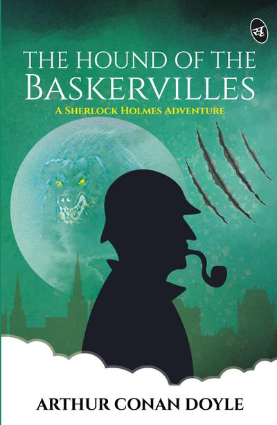 The Hound of the Baskervilles - A Sherlock Holmes Adventure