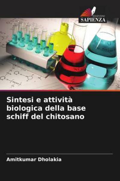 Sintesi e attività biologica della base schiff del chitosano