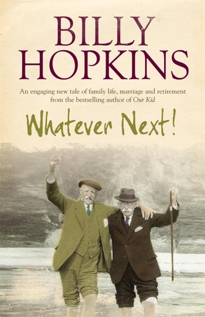 Whatever Next! (The Hopkins Family Saga, Book 7)