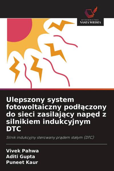 Ulepszony system fotowoltaiczny pod¿¿czony do sieci zasilaj¿cy nap¿d z silnikiem indukcyjnym DTC