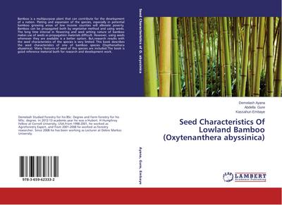 Seed Characteristics Of Lowland Bamboo (Oxytenanthera abyssinica) - Demelash Ayana