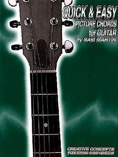 Martin, S: Quick & Easy Picture Chords for Guitar