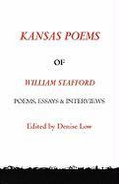 Kansas Poems of William Stafford, 2nd edition