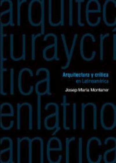 Arquitectura y crítica en latinoamerica
