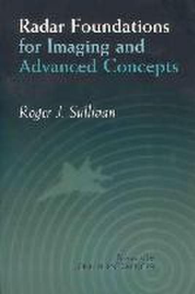 Radar Foundations for Imaging and Advanced Concepts