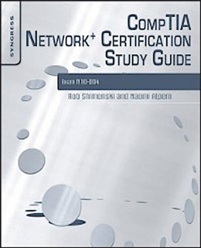 CompTIA Network+ Certification Study Guide: Exam N10-004