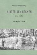 Hinter den Hecken