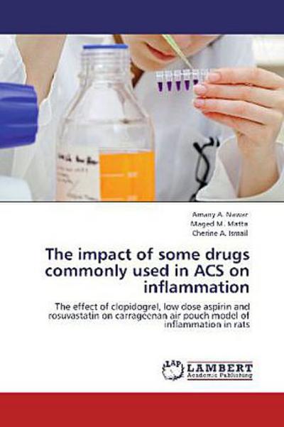 The impact of some drugs commonly used in ACS on inflammation