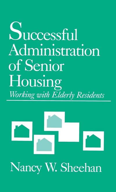 Successful Administration of Senior Housing