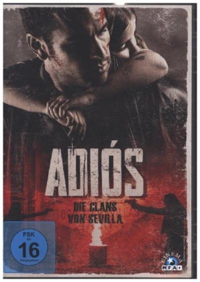 Adiós - Die Clans von Sevilla