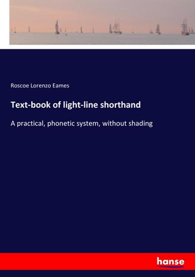 Text-book of light-line shorthand