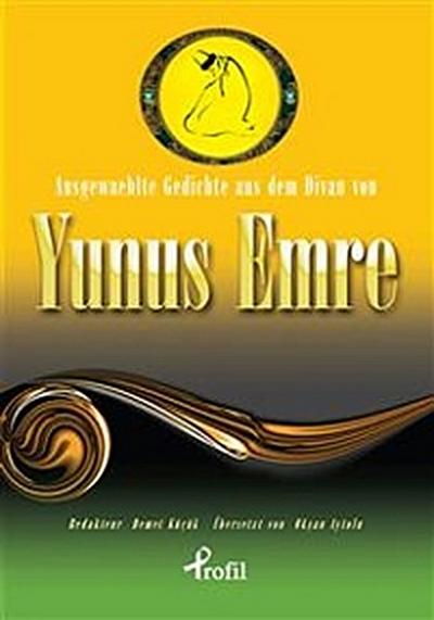 Ausgewaehlte Gedichte aus dem Divan von Yunus Emre