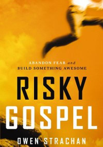 Risky Gospel