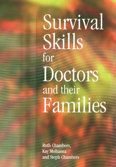 Survival Skills for Doctors and their Families