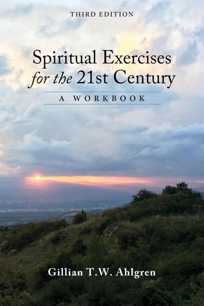Spiritual Exercises for the 21st Century